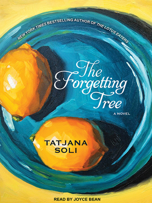 Title details for The Forgetting Tree by Tatjana Soli - Available